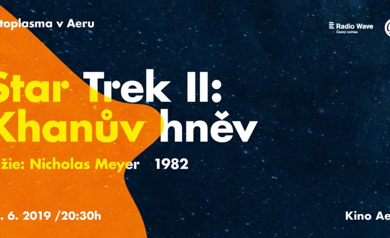 Star Trek II: Khanův hněv // Ektoplasma v Aeru